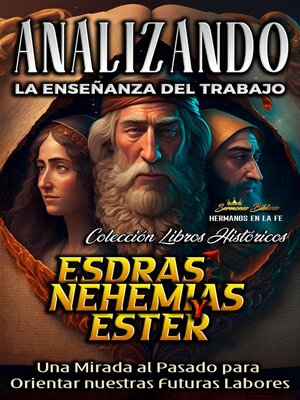 cover image of Analizando la Enseñanza del Trabajo en Esdras, Nehemías y Ester